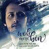 Woh Mere Bin - Atif Aslam